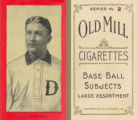 1910 Old Mill Series 2 (Virginia League) Hooker, Danville # Baseball Card