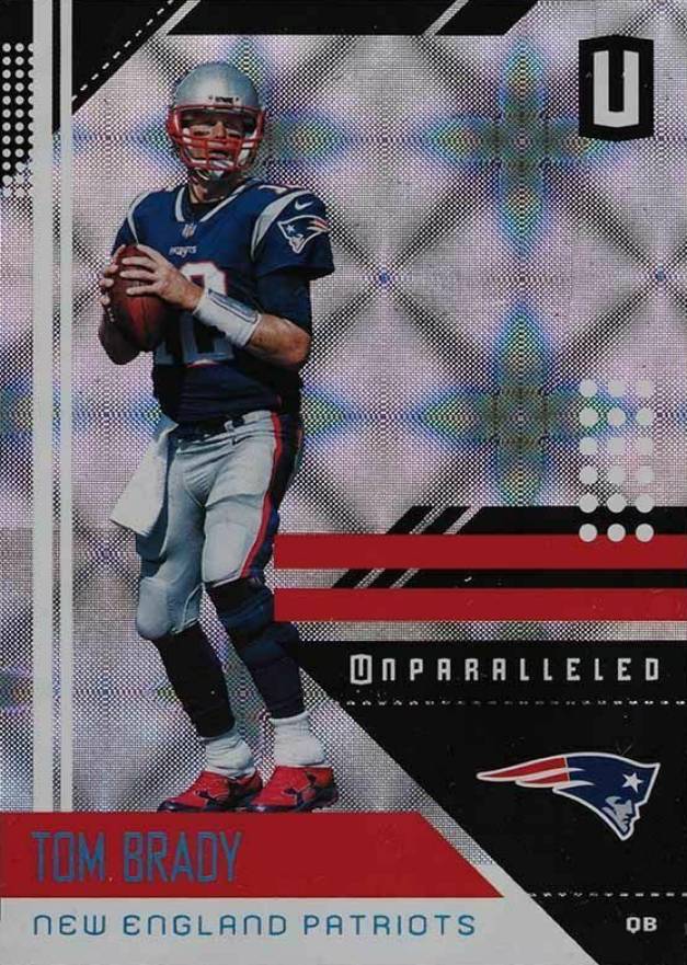 2018 Panini Unparalleled  Tom Brady #126 Football Card