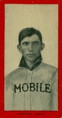 1910 Old Mill Series 8 (Southern Assn.) Hickman, Mobile # Baseball Card