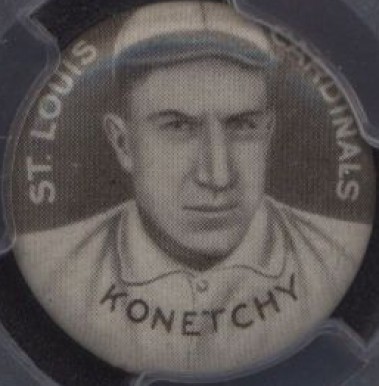 1910 Sweet Caporal Pins Ed Konetchy # Baseball Card