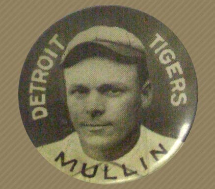 1910 Sweet Caporal Pins Mullin, Detroit Tigers # Baseball Card