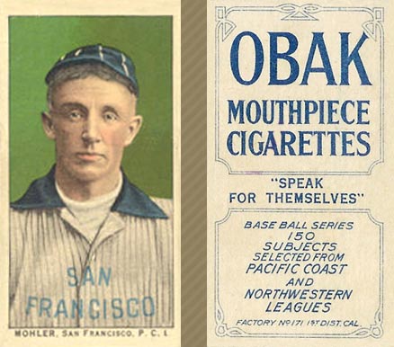 1910 Obak Mohler. San Francisco. P.C.L. # Baseball Card