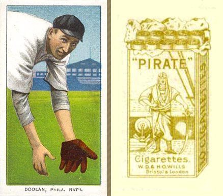 1912 Pirate Cigarettes Mickey Doolan # Baseball Card