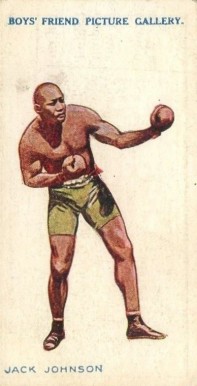 1911 Boys' Friend Famous Boxers Jack Johnson #1 Other Sports Card