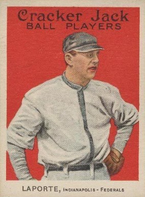 1915 Cracker Jack LAPORTE, Indianapolis-Federals #98 Baseball Card