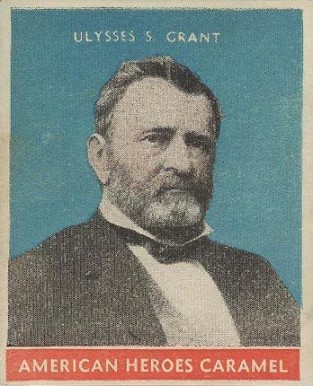 1932 U.S. Caramel Presidents - Multicolor Ulysses S. Grant # Non-Sports Card