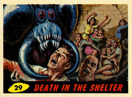 1962 Mars Attacks Death in the Shelter #29 Non-Sports Card