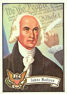 1972 Topps U.S. Presidents James Madison #4 Non-Sports Card