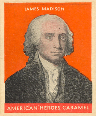 1932 U.S. Caramel Presidents James Madison # Non-Sports Card