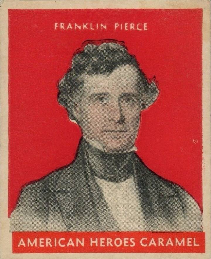 1932 U.S. Caramel Presidents Franklin Pierce # Non-Sports Card