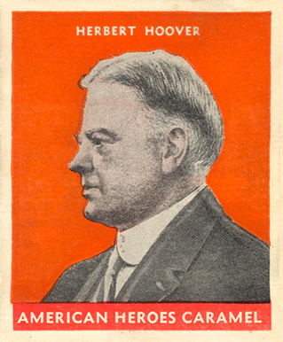 1932 U.S. Caramel Presidents Herbert Hoover # Non-Sports Card