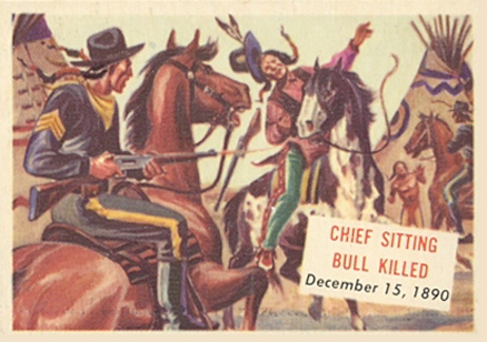 1954 Topps Scoop Chief Sitting Bull killed #95 Non-Sports Card