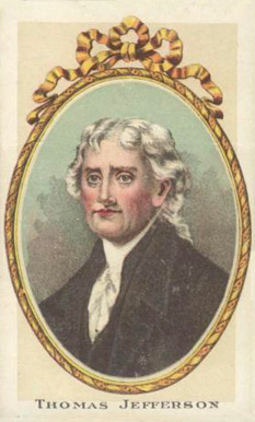 1887 American Tobacco L Miller & Sons Presidents Thomas Jefferson # Non-Sports Card