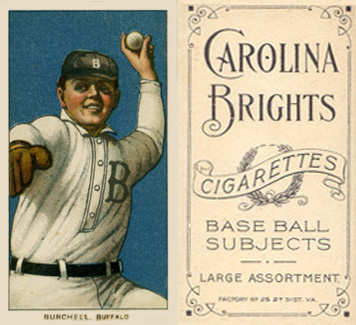 1909 White Borders Carolina Brights Burchell, Buffalo #62 Baseball Card