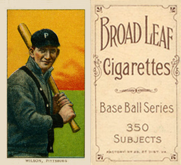 1909 White Borders Broadleaf 350  Wilson, Pittsburgh #516 Baseball Card