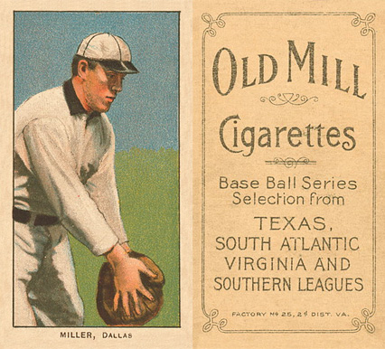 1909 White Borders Old Mill Miller, Dallas #336 Baseball Card