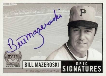 1999 Upper Deck Century Legends Epic Signatures Bill Mazeroski #BM Baseball Card