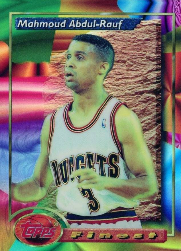 1993 Finest Mahmoud Abdul-Rauf #191 Basketball Card