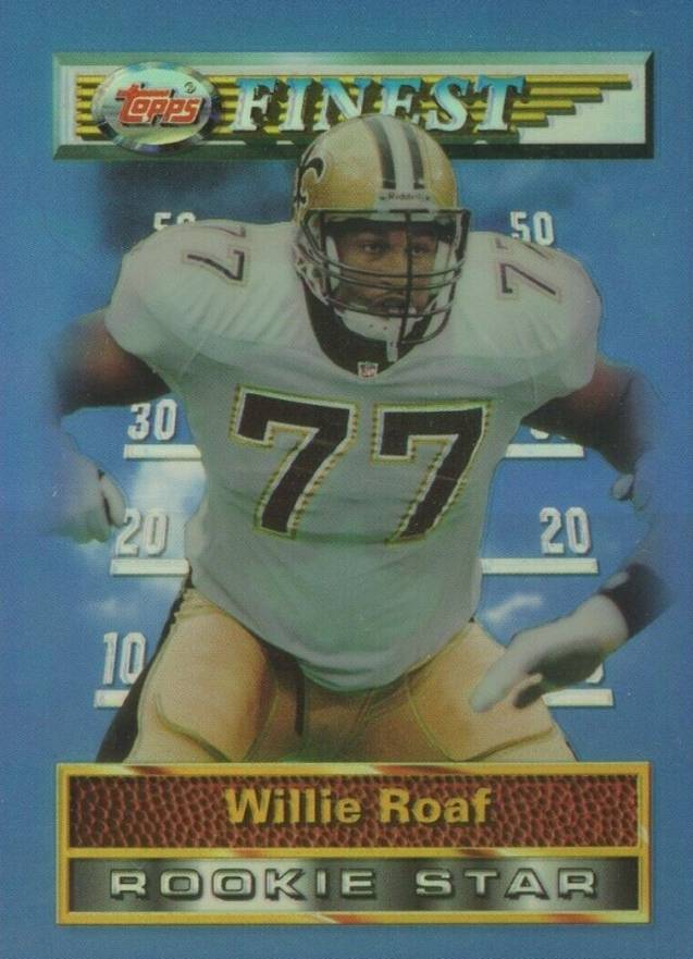 1994 Finest Willie Roaf #19 Football Card