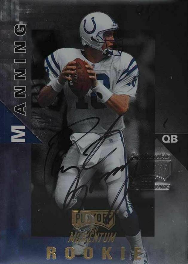 2001 Playoff Honors Honor Roll Buyback Peyton Manning #98 Football Card