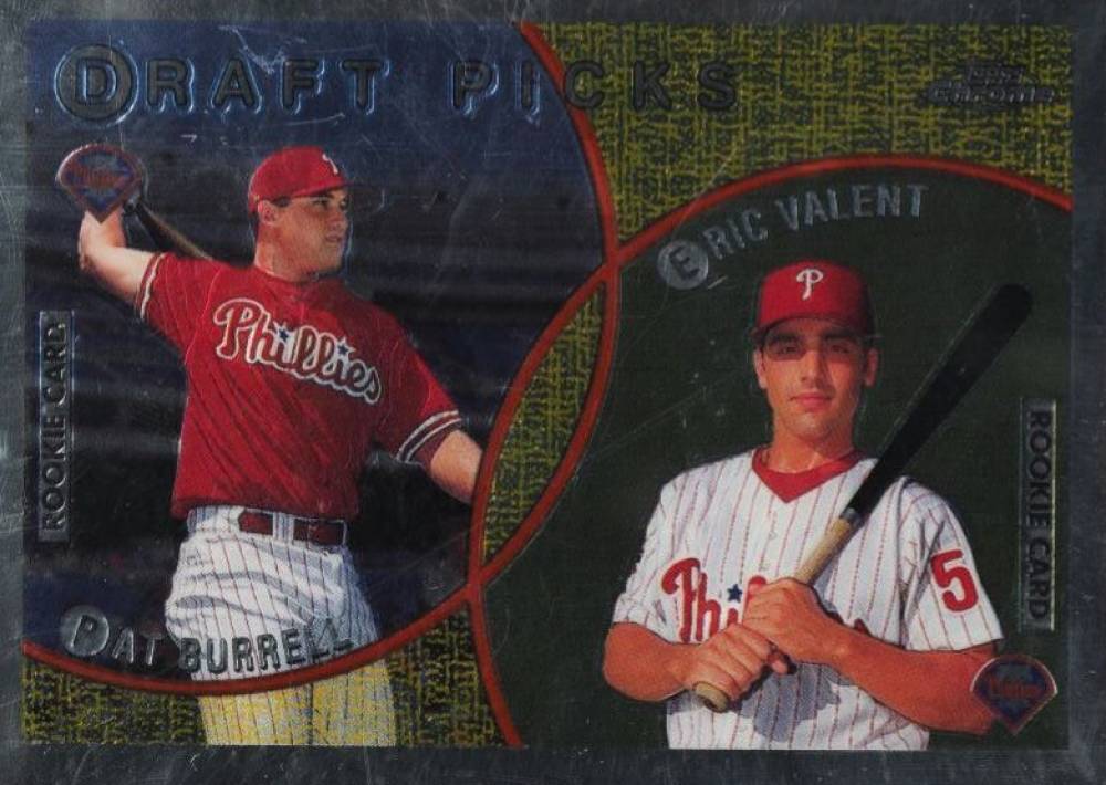 1999 Topps Chrome Pat Burrell/Eric Valent #444 Baseball Card