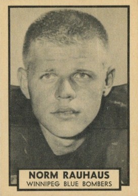 1962 Topps CFL Norm Rauhaus #164 Football Card