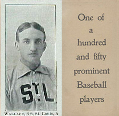 1903 Breisch-Williams (Type 1) !  Wallace, S.S., St. Louis, A # Baseball Card