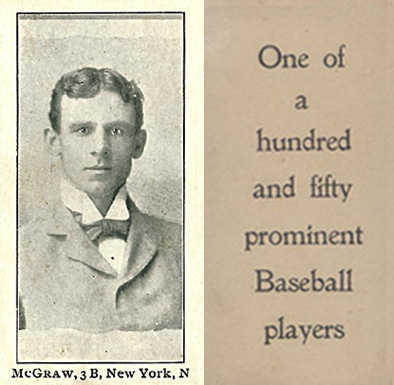 1903 Breisch-Williams (Type 1) !  McGraw, 3B, New York, N # Baseball Card