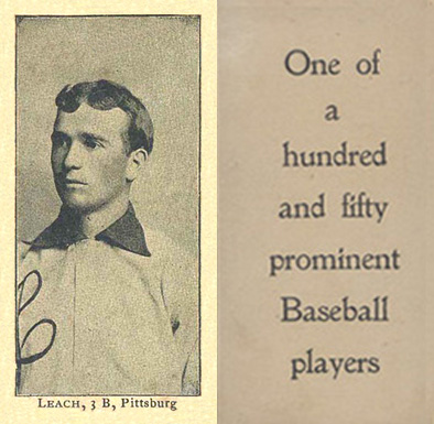 1903 Breisch-Williams (Type 1) !  Leach, 3B, Pittsburgh # Baseball Card