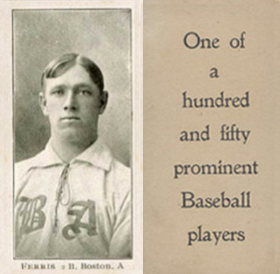 1903 Breisch-Williams (Type 1) !  Ferris, 2B, Boston, A # Baseball Card