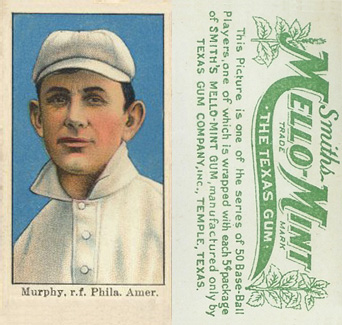 1910 Mello-Mint Murphy, r.f. Phila. Amer. # Baseball Card