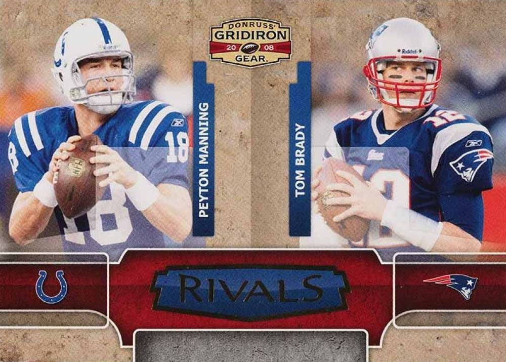 2008 Donruss Gridiron Gear Rivals Peyton Manning/Tom Brady #R-2 Football Card