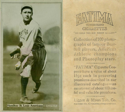 1914 Fatima Player Cards Earl Hamilton # Baseball Card