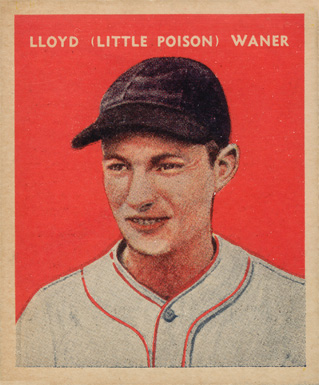 1932 U.S. Caramel Lloyd (Little Poison) Waner #13 Baseball Card