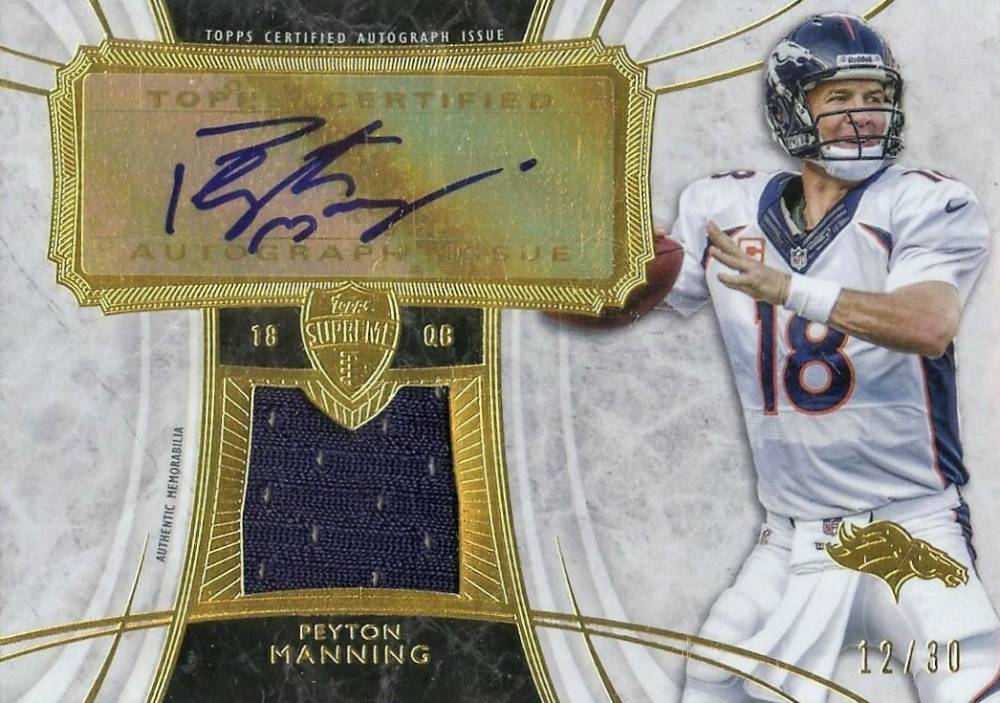 2013 Topps Supreme Autograph Relics Peyton Manning #SARPM Football Card