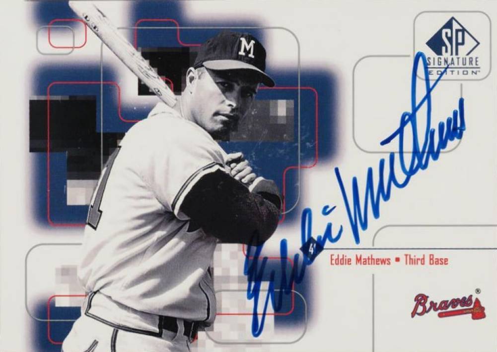 1999 SP Signature Autographs Eddie Mathews #EMa Baseball Card