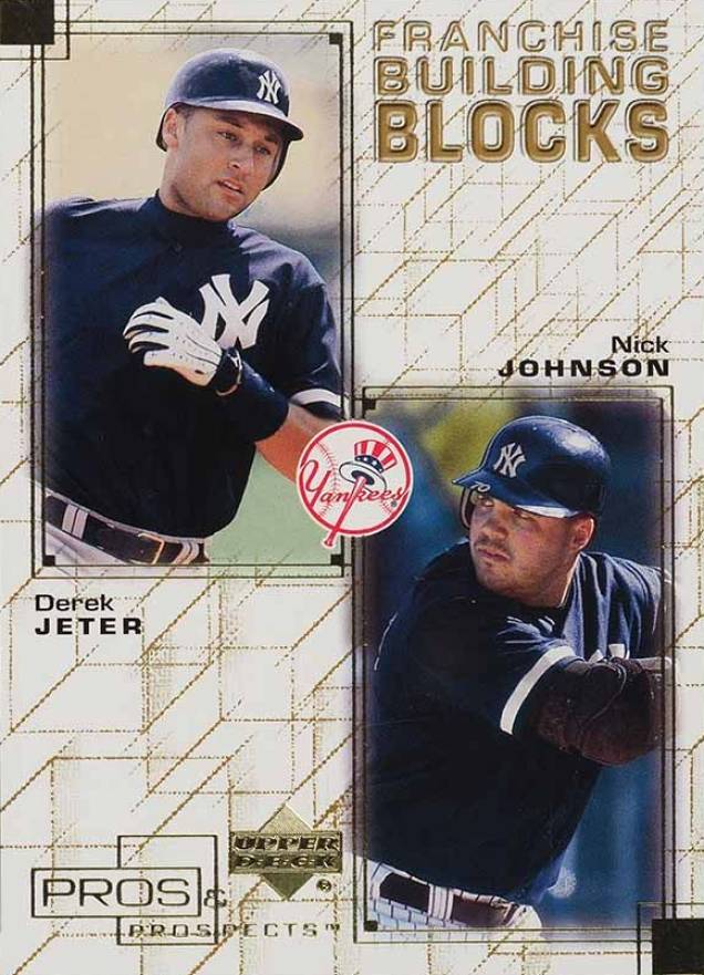 2001 Upper Deck Pros & Prospects Franchise Building Blocks Derek Jeter/Nick Johnson #F14 Baseball Card