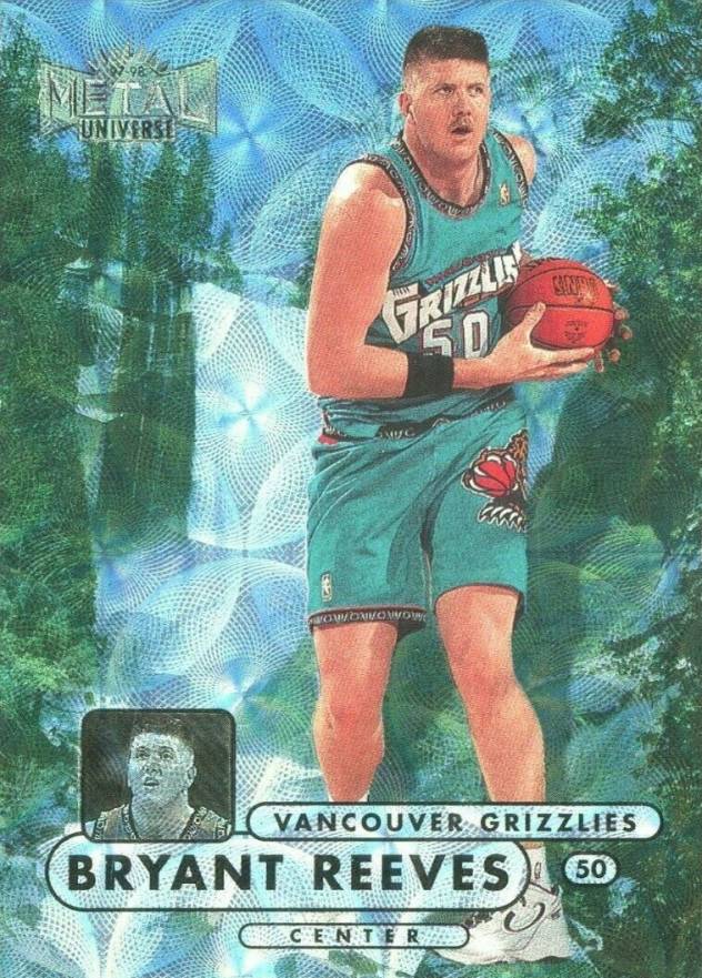 1997 Metal Universe Championship Bryant Reeves #25 Basketball Card