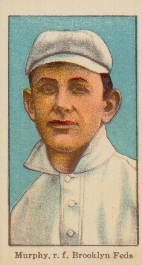 1915 American Caramel Murphy, r.f. Brooklyn Feds # Baseball Card