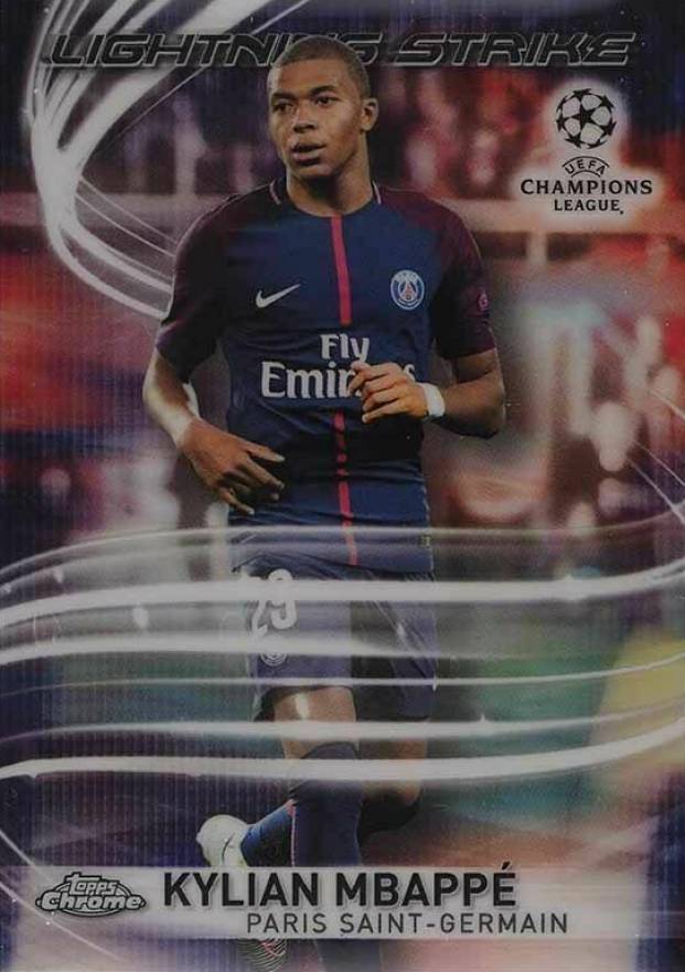 2017 Topps Chrome UEFA Champions League Lightning Strike Kylian Mbappe #LS-KM Soccer Card