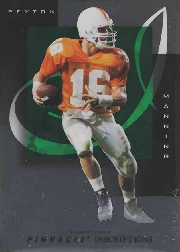 1998 Pinnacle Inscriptions Autograph  Peyton Manning # Football Card