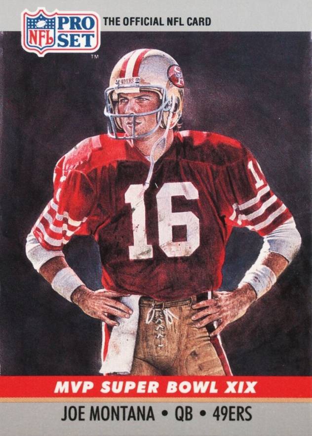 1990 Pro Set Super Bowl MVP's  Joe Montana #19 Football Card