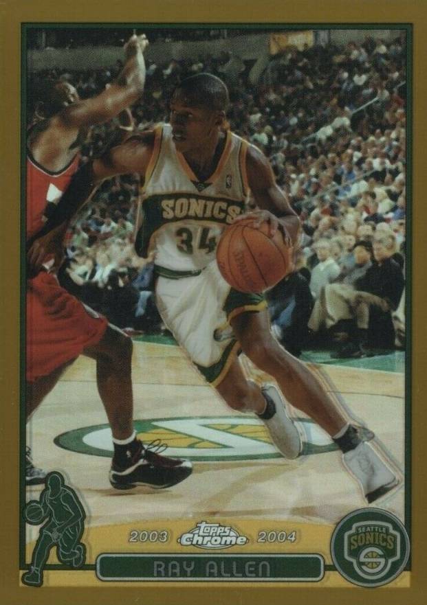 2003 Topps Chrome Ray Allen #48 Basketball Card