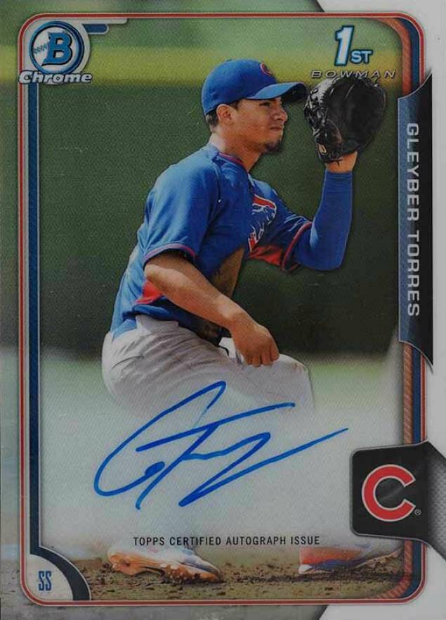 2015 Bowman Chrome Autograph Prospect Gleyber Torres #GT Baseball Card