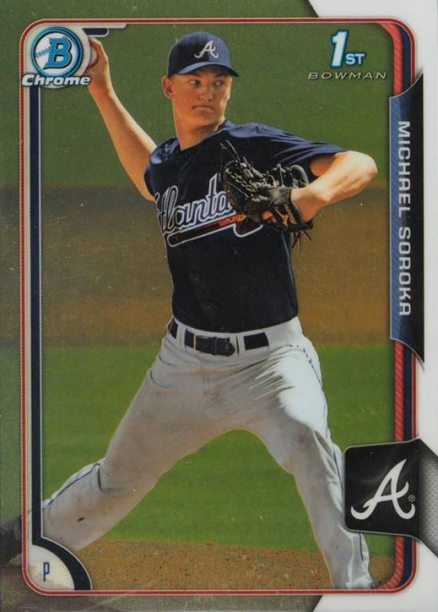 2015 Bowman Draft Michael Soroka #181 Baseball Card