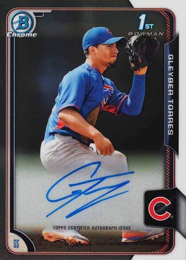 2015 Bowman Chrome Autograph Prospect Gleyber Torres #GT Baseball Card