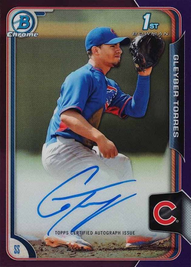 2015 Bowman Chrome Autograph Prospect Gleyber Torres #GT Baseball Card