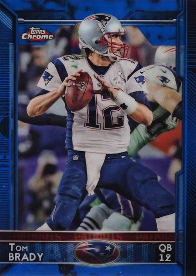 2015 Topps Chrome Tom Brady #50 Football Card