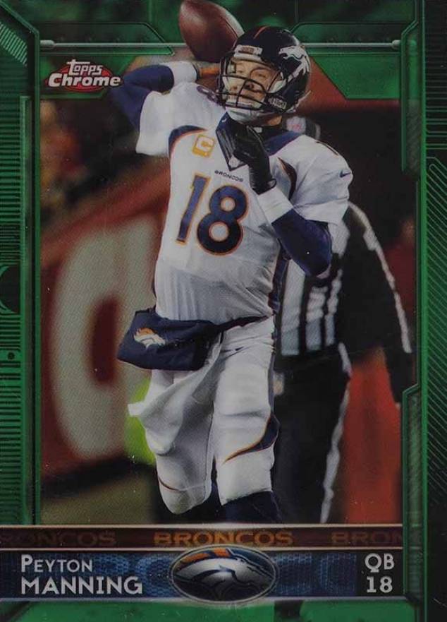 2015 Topps Chrome Peyton Manning #100 Football Card