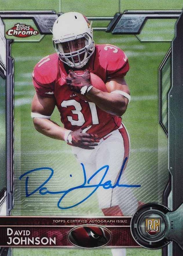 2015 Topps Chrome David Johnson #177 Football Card